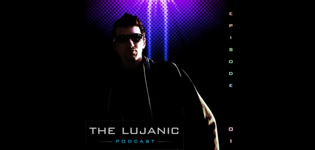 LuJanic - Episode 01