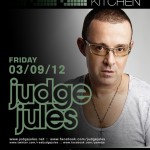 Judge Jules @ Sound Kitchen / Wild Knight - Friday, March 9, 2012
