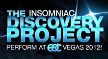 Insomniac Seeks to ‘Discover’ Upcoming Talent at EDC Vegas Insomniac Seeks to ‘Discover’ Upcoming Talent at EDC Vegas