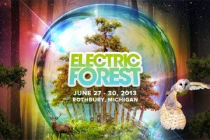 Electric Forest 2013 Initial Lineup Released