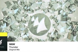 W&W "Thunder" Out Now on Mainstage Music