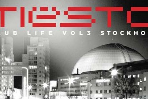 Tiesto Club Life Volume 3: Stockholm