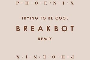 Breakbot Remixes Phoenix' "Trying To Be Cool" On Thump